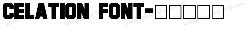 celation font字体转换